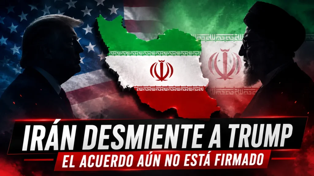 Irán desmiente a Trump sobre la firma de un acuerdo con Estados Unidos